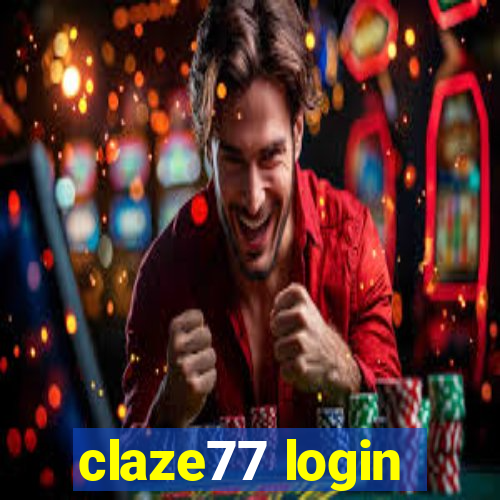 claze77 login